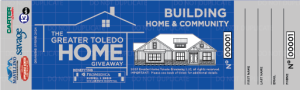 Front side of a Toledo Home Giveaway ticket example